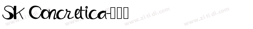 SK Concretica字体转换